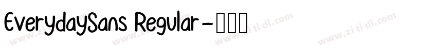 EverydaySans Regular字体转换 EverydaySans Regular字体转换